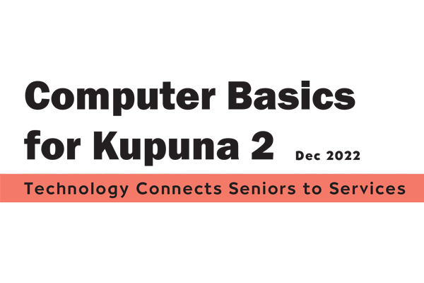 Health & Technology for Kupuna